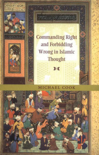 Commanding Right and Forbidding Wrong in Islamic Thought